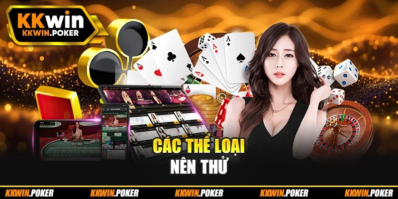 Các thể loại nên thử Các thể loại nên thử