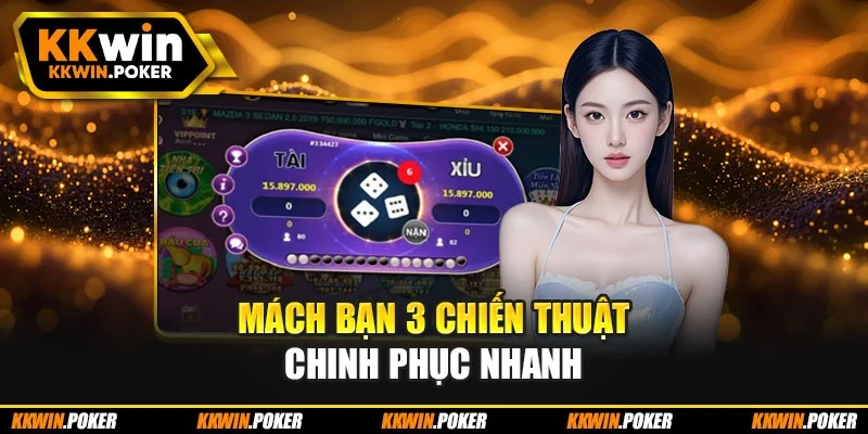 Mách bạn 3 chiến thuật chinh phục nhanh Mách bạn 3 chiến thuật chinh phục nhanh